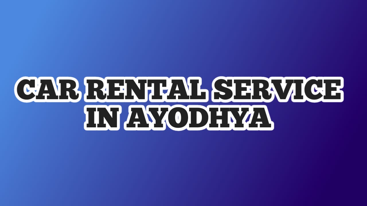 Car Rental Service in Ayodhya