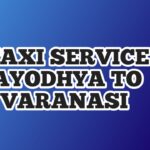 Taxi Service Ayodhya to Varanasi