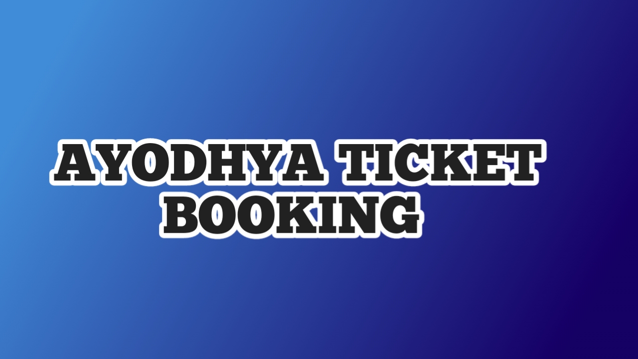 Ticket Booking in Ayodhya