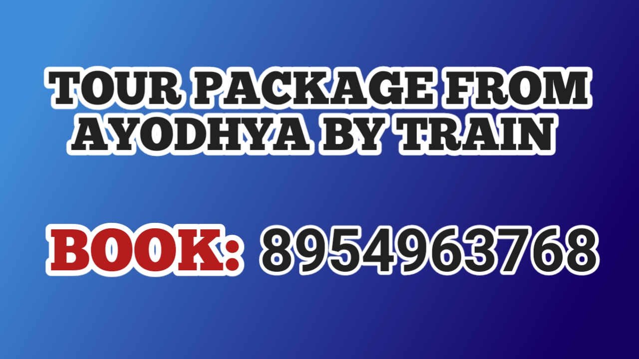 Tour Package from Ayodhya by Train