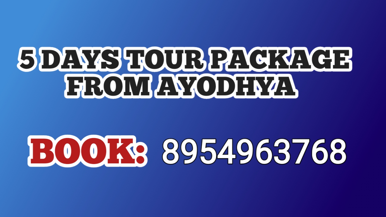 Best 5 Days Tour Package from Ayodhya